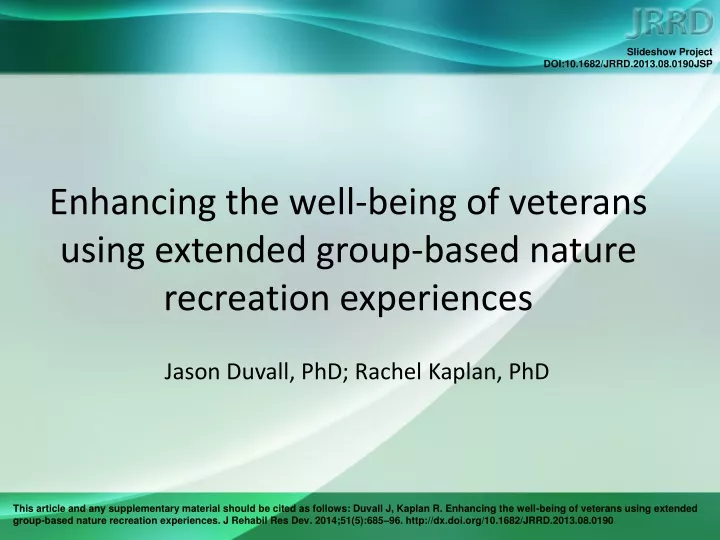 enhancing the well being of veterans using extended group based nature recreation experiences