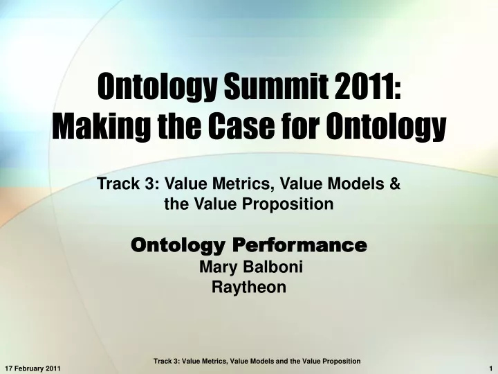 ontology summit 2011 making the case for ontology
