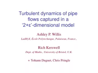 Turbulent dynamics of pipe flows captured in a  ‘2 +ɛ’-dimensional  model