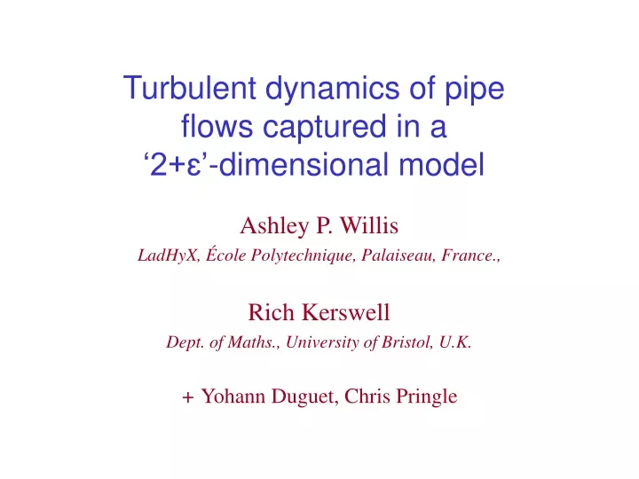 turbulent dynamics of pipe flows captured in a 2 dimensional model