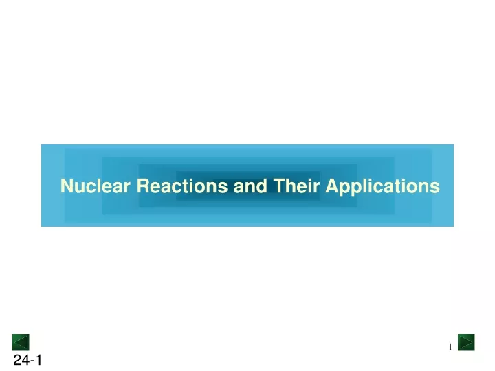 nuclear reactions and their applications