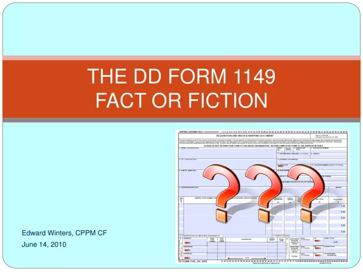 the dd form 1149 fact or fiction