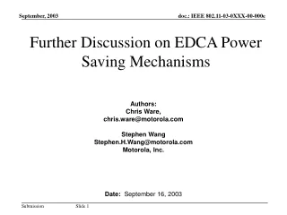 Further Discussion on EDCA Power Saving Mechanisms