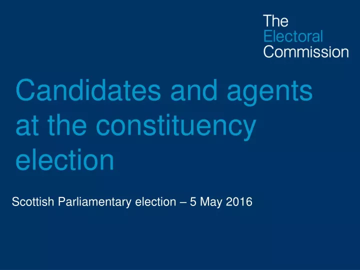 candidates and agents at the constituency election