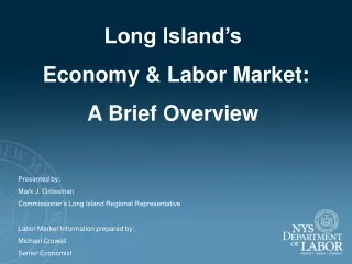 Long Island’s  Economy &amp; Labor Market: A Brief Overview