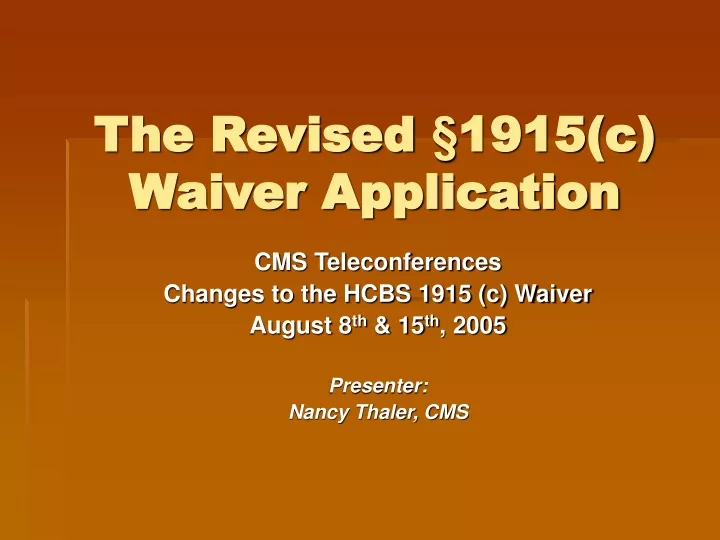 the revised 1915 c waiver application