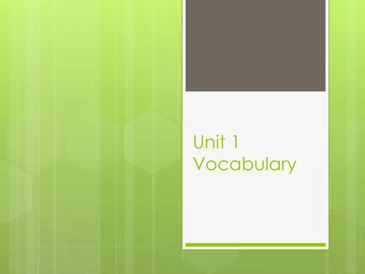 unit 1 vocabulary