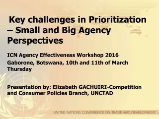 ICN Agency Effectiveness Workshop 2016  Gaborone, Botswana, 10th and 11th of March Thursday