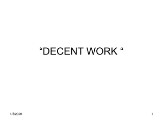 “DECENT WORK “