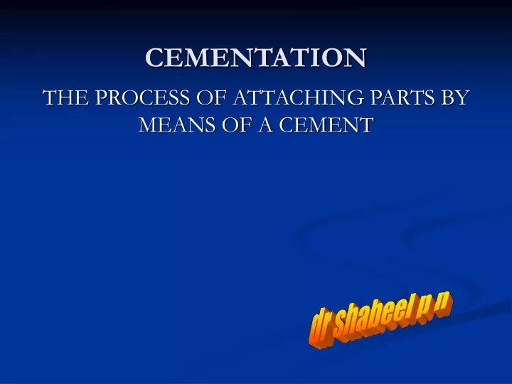 cementation