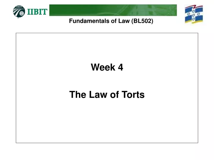 week 4 the law of torts