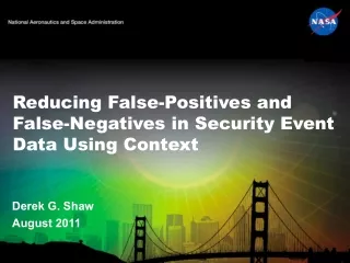 Reducing False-Positives and False-Negatives in Security Event Data Using Context