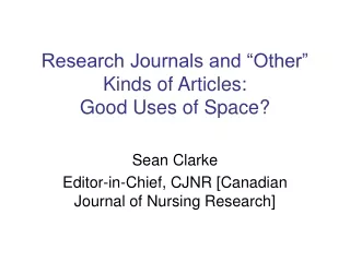 Research Journals and “Other” Kinds of Articles: Good Uses of Space?