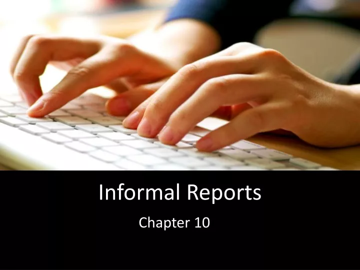 informal reports