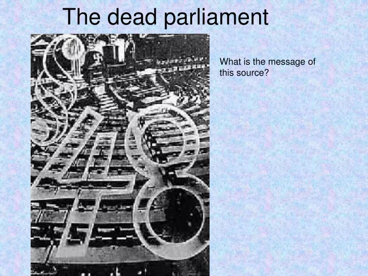 the dead parliament