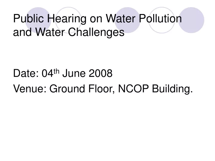 public hearing on water pollution and water challenges