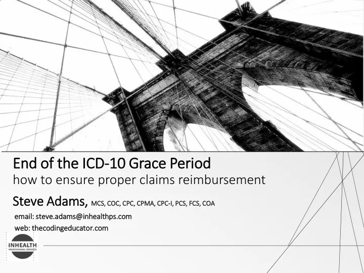end of the icd 10 grace period how to ensure proper claims reimbursement