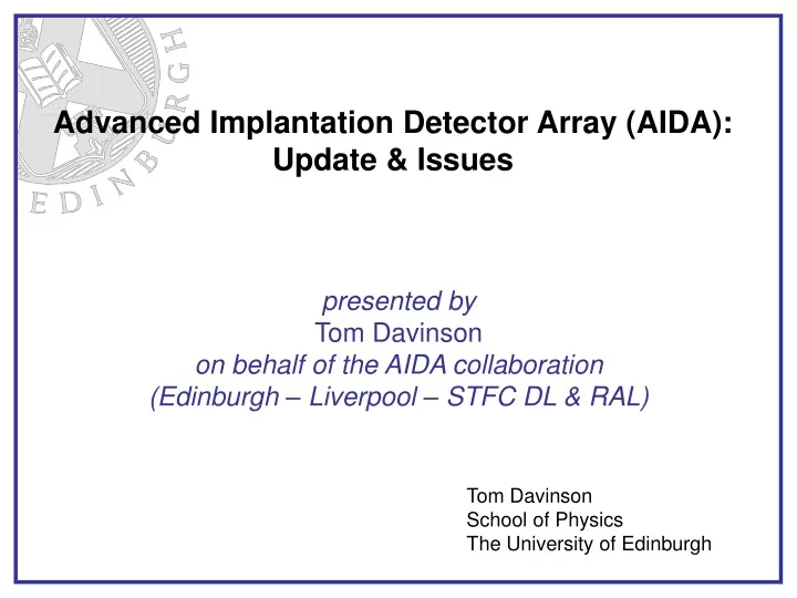advanced implantation detector array aida update