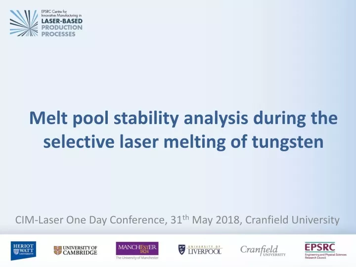 melt pool stability analysis during the selective laser melting of tungsten