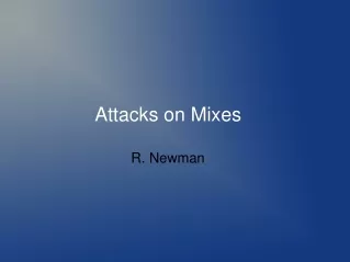 Attacks on Mixes