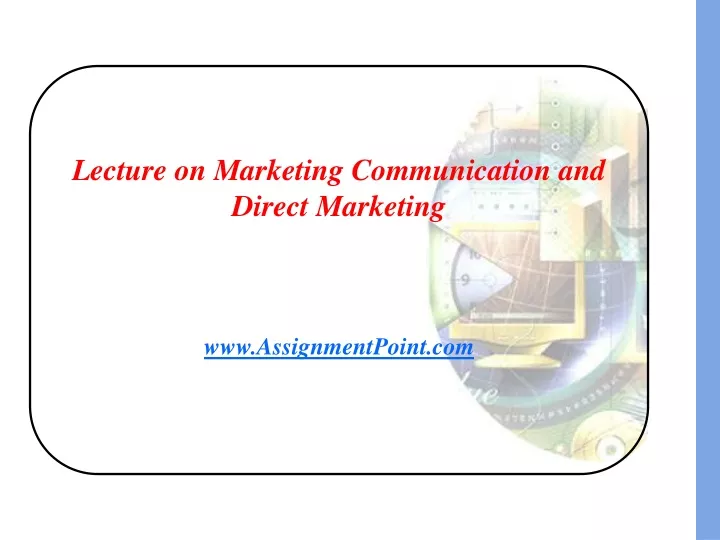 lecture on marketing communication and direct