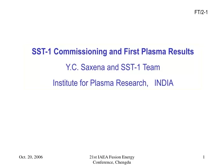 sst 1 commissioning and first plasma results