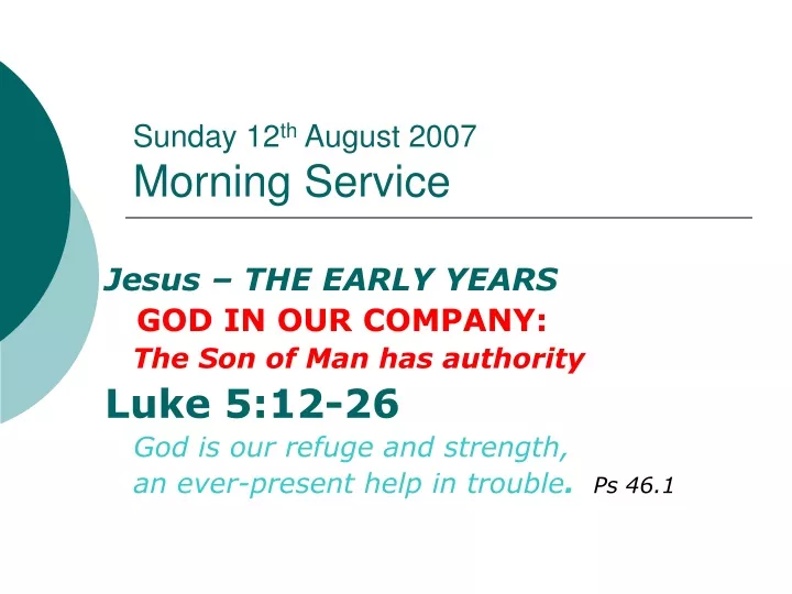 sunday 12 th august 2007 morning service