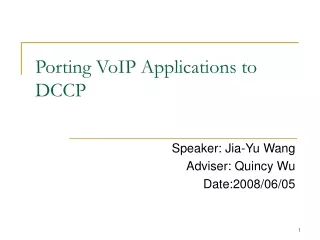 Porting VoIP Applications to DCCP
