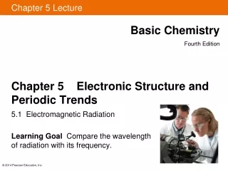 Chapter 5    Electronic Structure and Periodic Trends