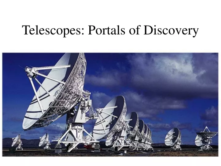 telescopes portals of discovery