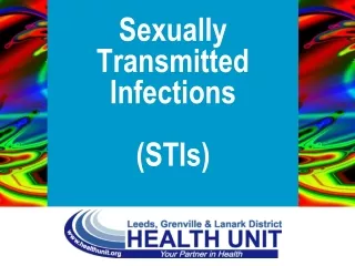 Sexually  Transmitted Infections (STIs)