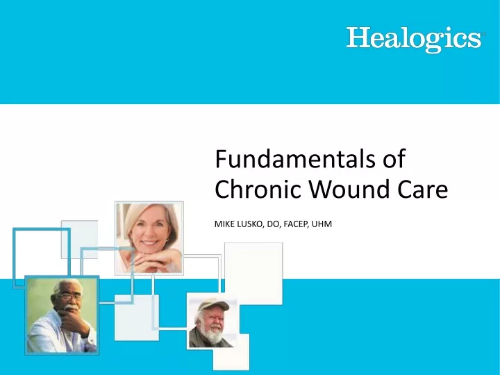 fundamentals of chronic wound care