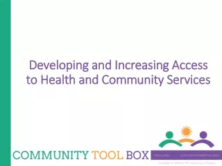 Developing and Increasing Access to Health and Community Services