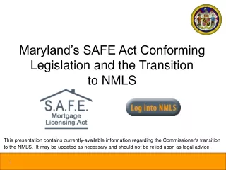 Maryland’s SAFE Act Conforming Legislation and the Transition to NMLS