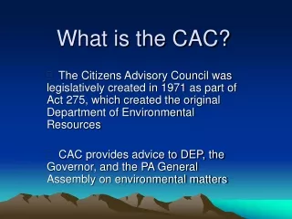 What is the CAC?