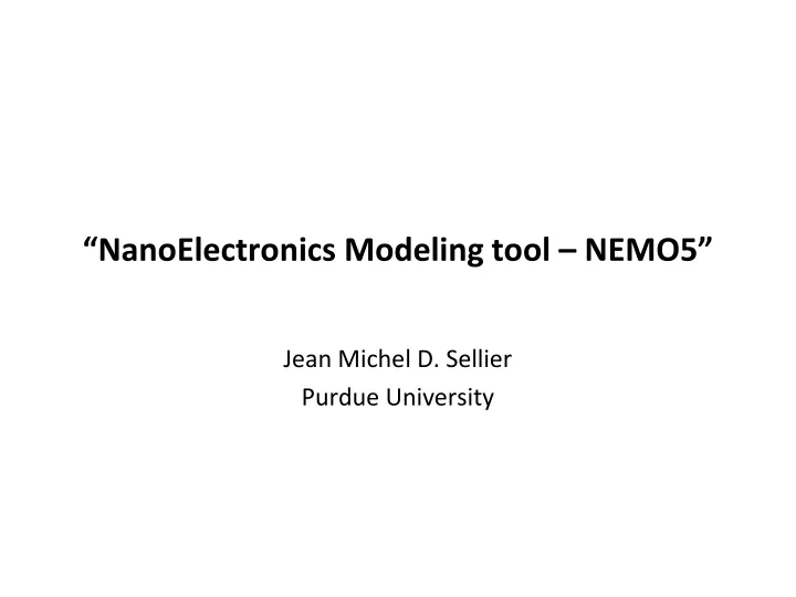 nanoelectronics modeling tool nemo5