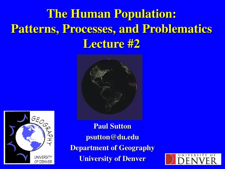 the human population patterns processes and problematics lecture 2