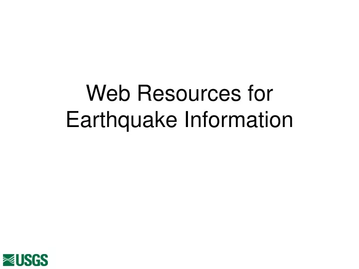 web resources for earthquake information