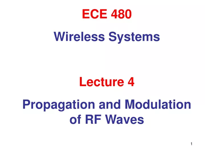 ece 480 wireless systems lecture 4 propagation
