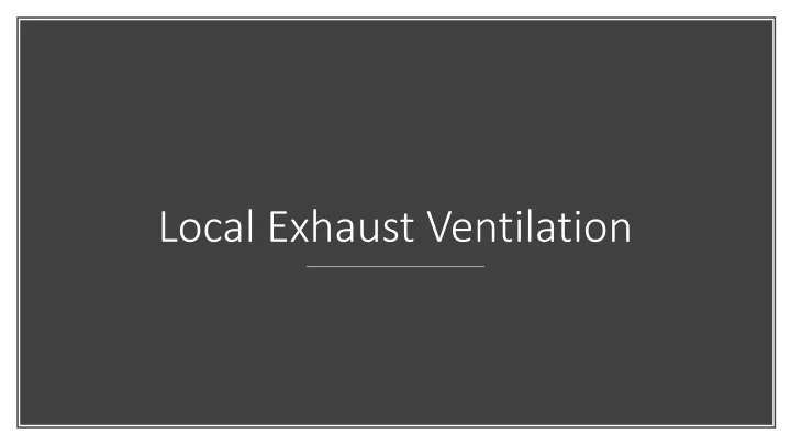 local exhaust ventilation