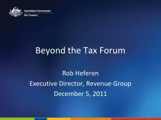 Beyond the Tax Forum