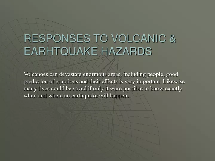 responses to volcanic earhtquake hazards