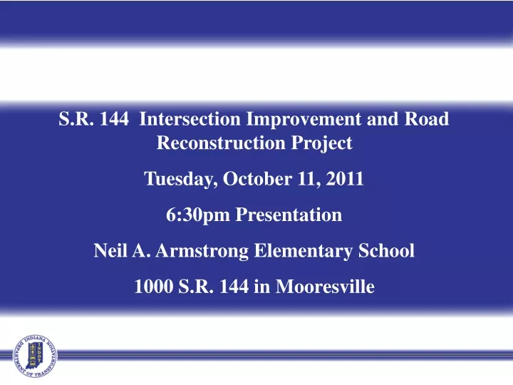s r 144 intersection improvement and road