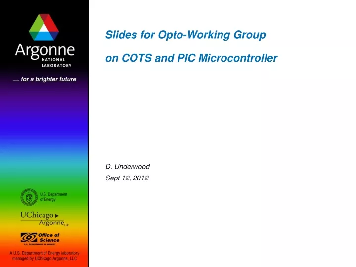 slides for opto working group on cots and pic microcontroller