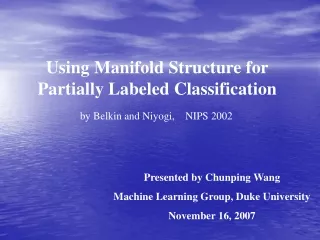 Using Manifold Structure for Partially Labeled Classification