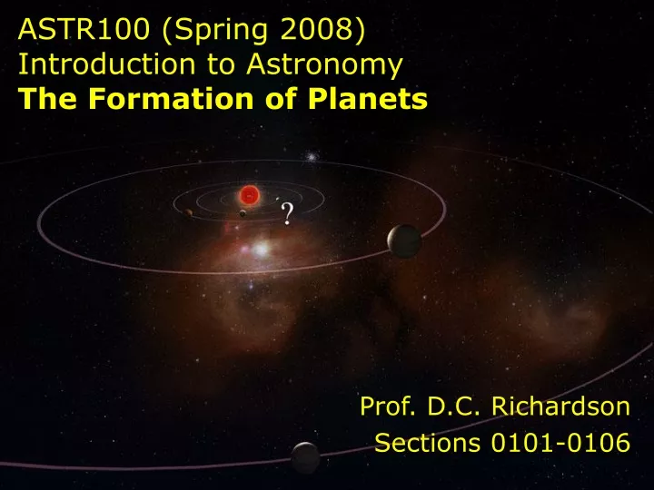 astr100 spring 2008 introduction to astronomy the formation of planets