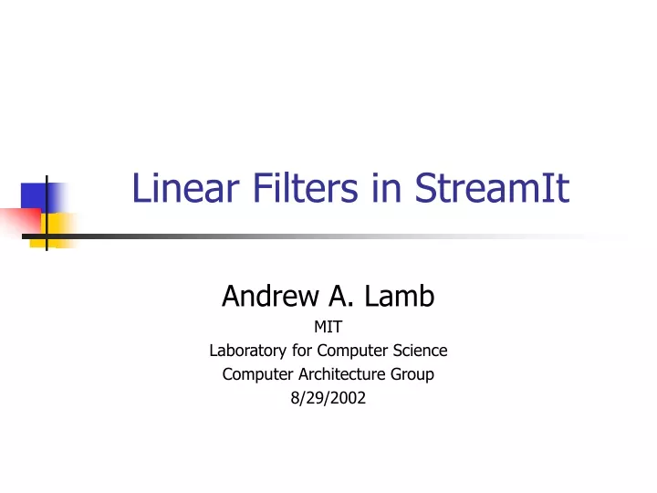 linear filters in streamit
