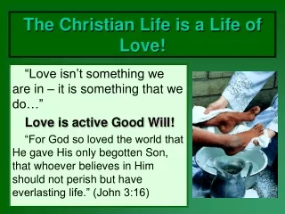 The Christian Life is a Life of Love!