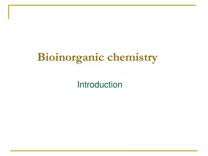 bioinorganic chemistry