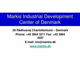 Markis Industrial Development Center of Denmark